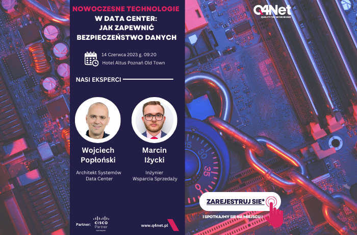Konferencja w Poznaniu: Nowoczesne technologie w Data Center: Jak zapewnić bezpieczeństwo danych